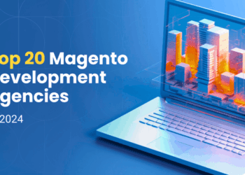 Best 20+ Magento Development Companies in 2024