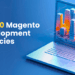 Best 20+ Magento Development Companies in 2024